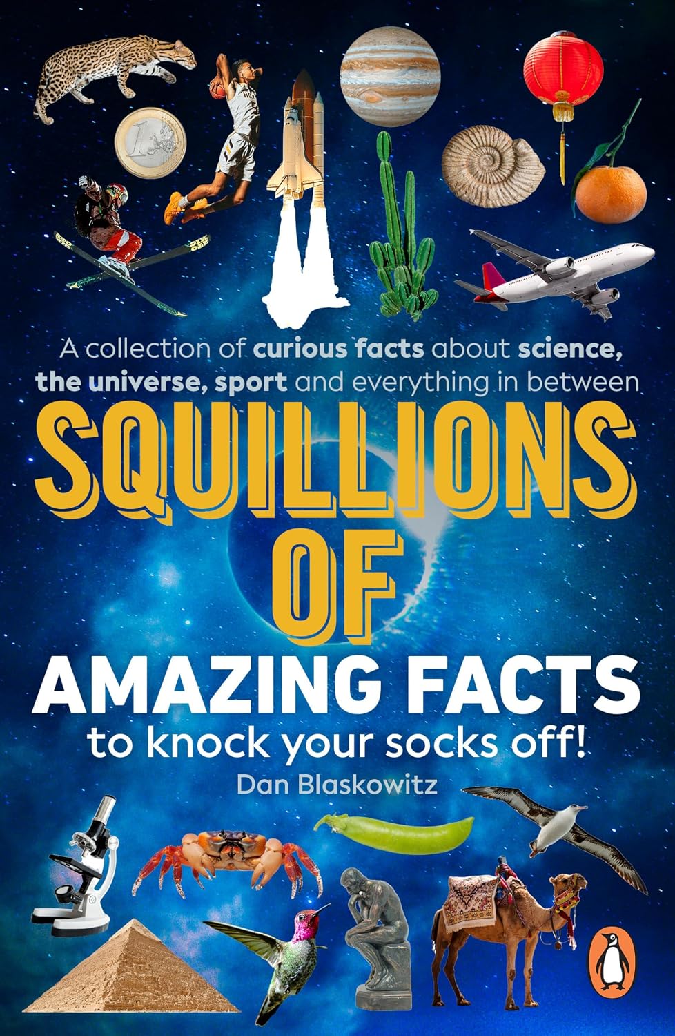 Squillions of Amazing Facts