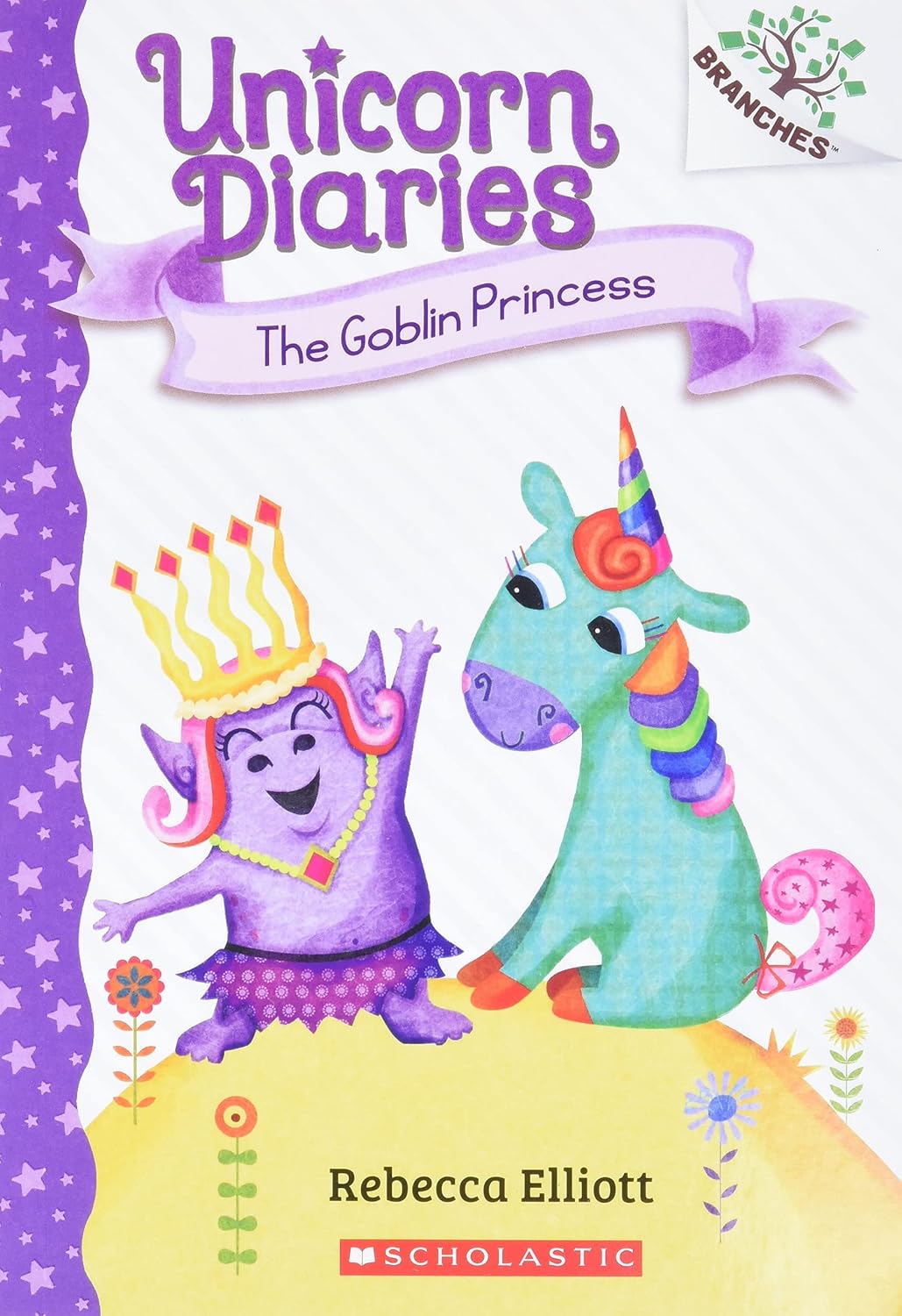 Unicorn Diaries #04: The Goblin Princess