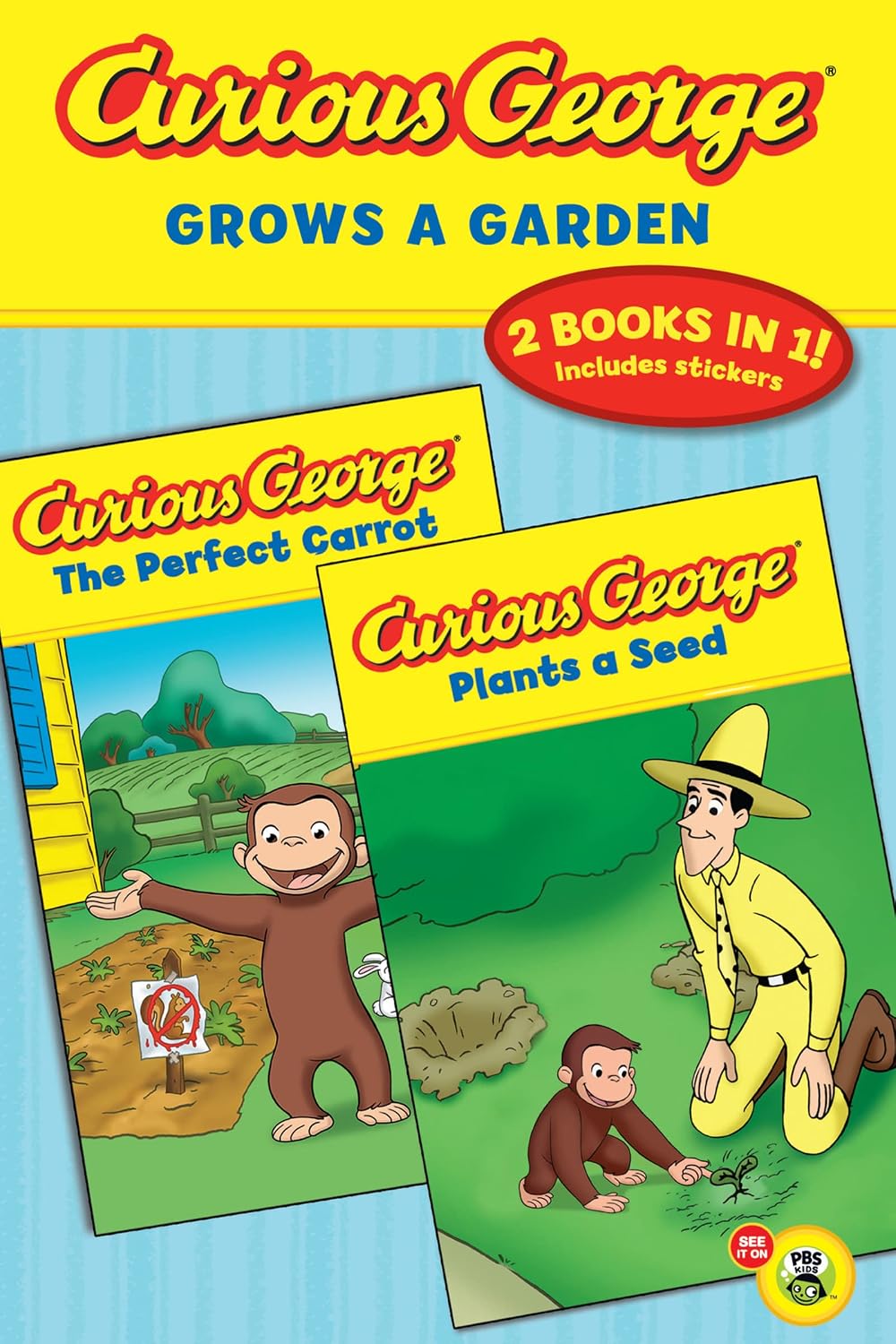 Curious George grows a garden: a double reader