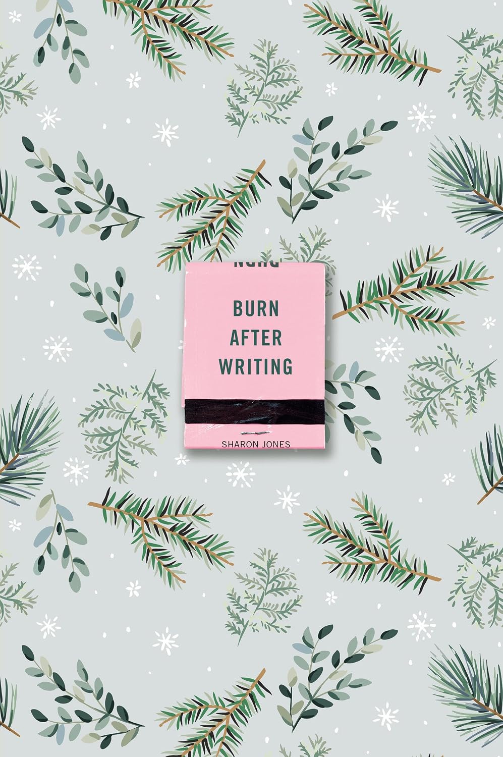 Burn After Writing