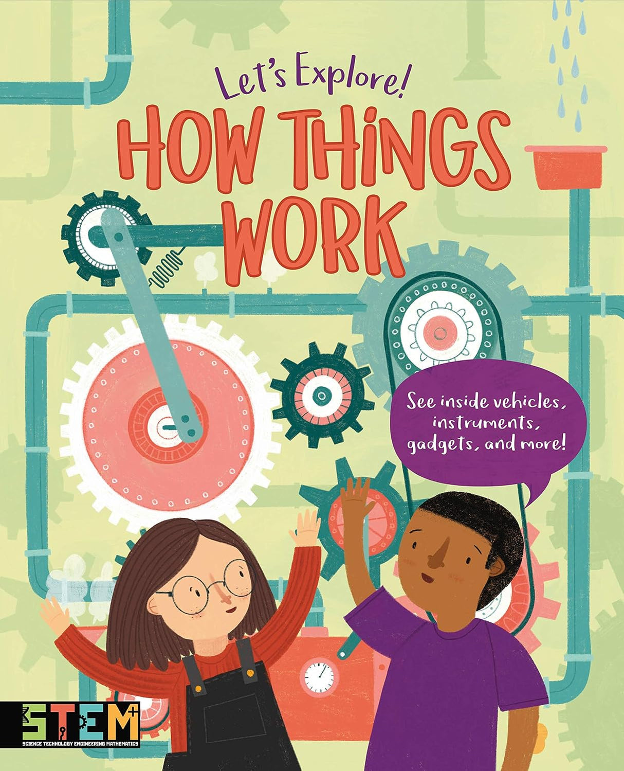 How Things Work: See Inside Vehicles, Instruments, Gadgets, and More!
