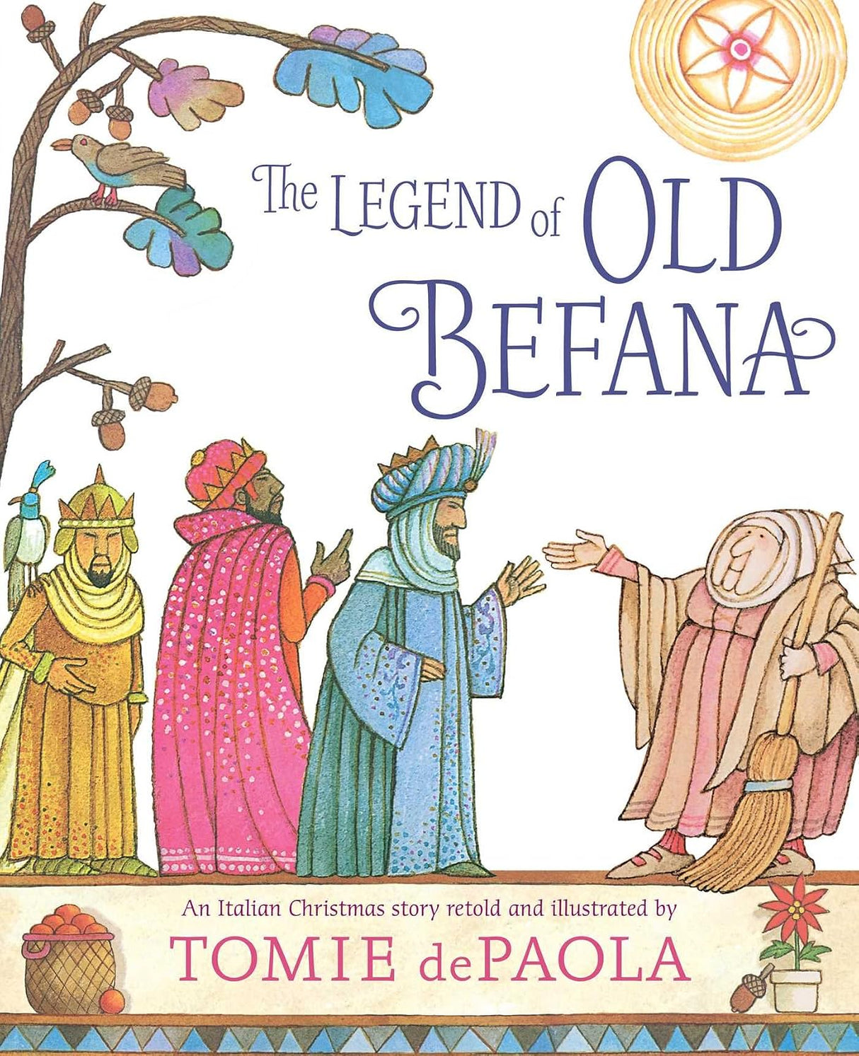 Legend of Old Befana: An Italian Christmas Story