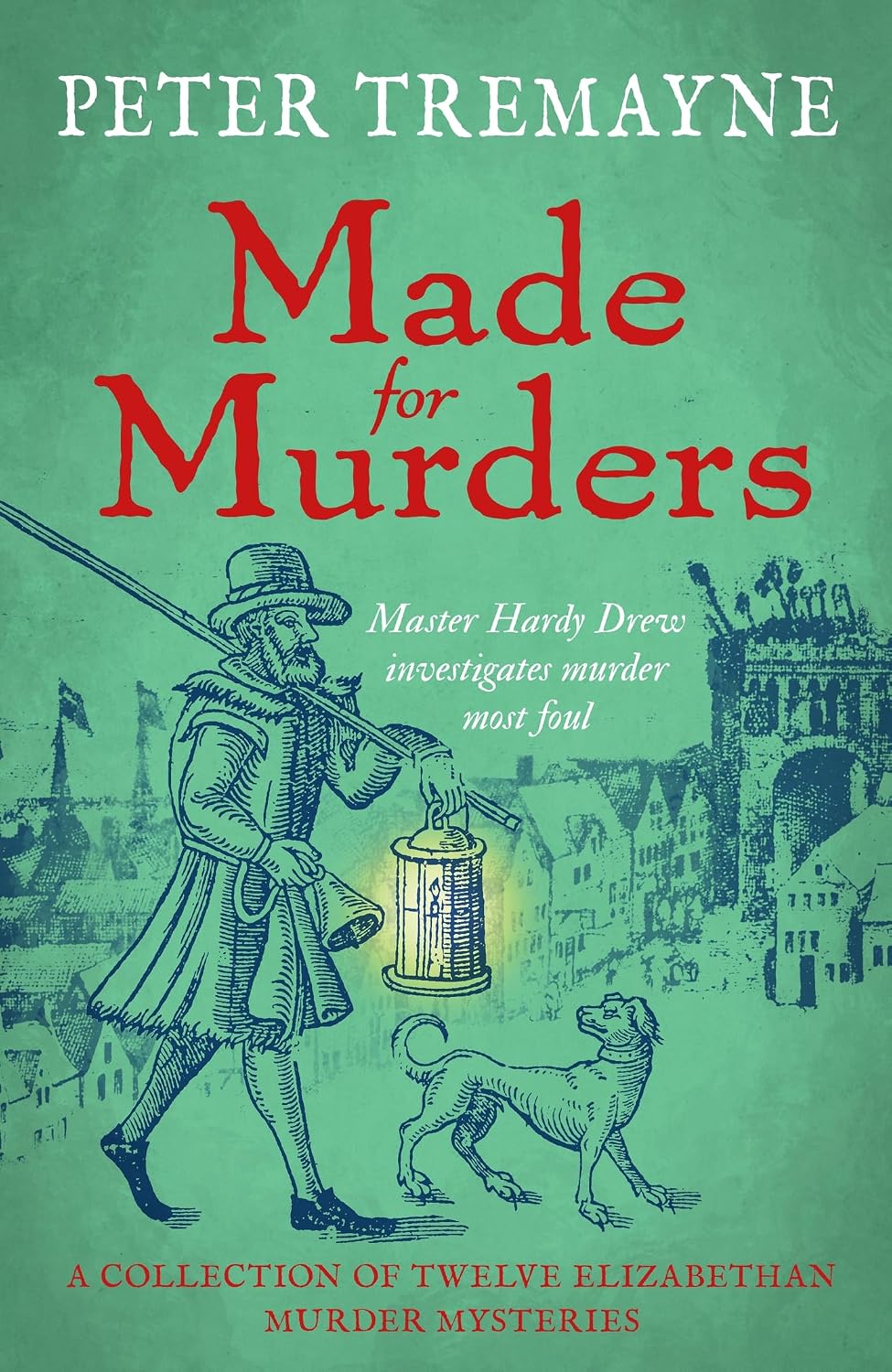 Made for Murders : a Collection of Twelve Shakespearean Mysteries: Master Hardy Drew Short Story Collection