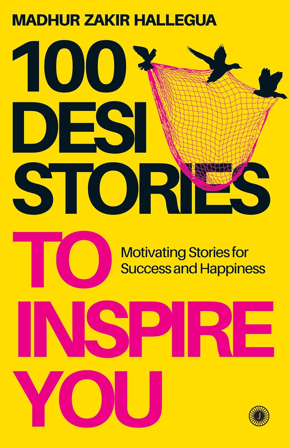 100 Desi Stories to Inspire You