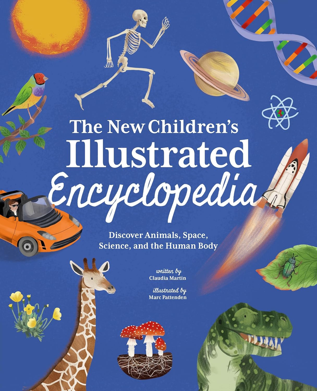New Childrens Illustrated Encyclopedia: Discover Animals, Space, Science, and the Human Body