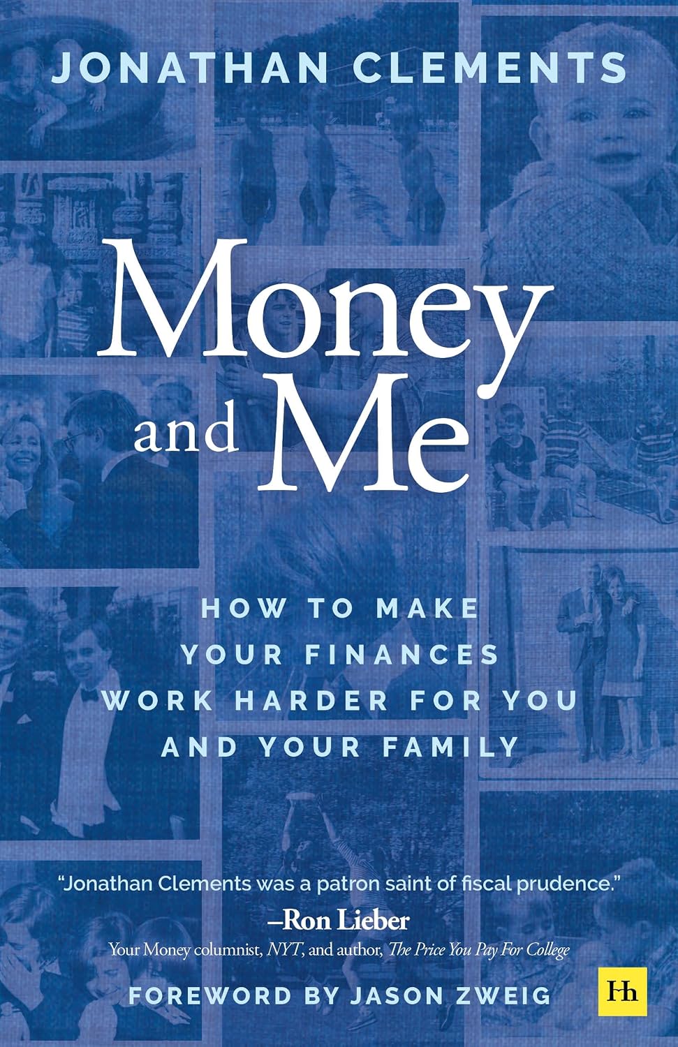 Money and Me:how to Make Your Finances Work Harder for You and Your Family