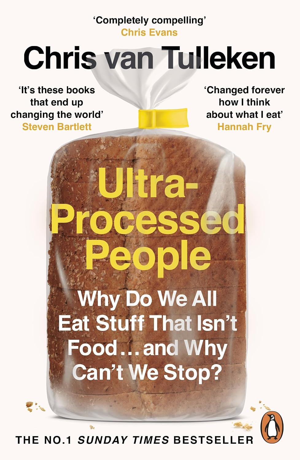 Ultra-Processed People: The Science Behind Food That Isn't Food