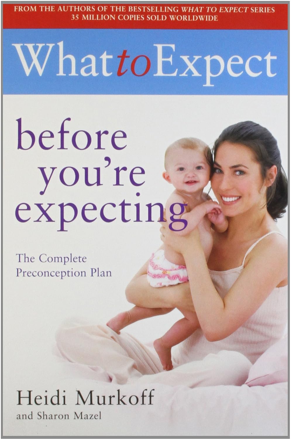 What to Expect Before You're Expecting
