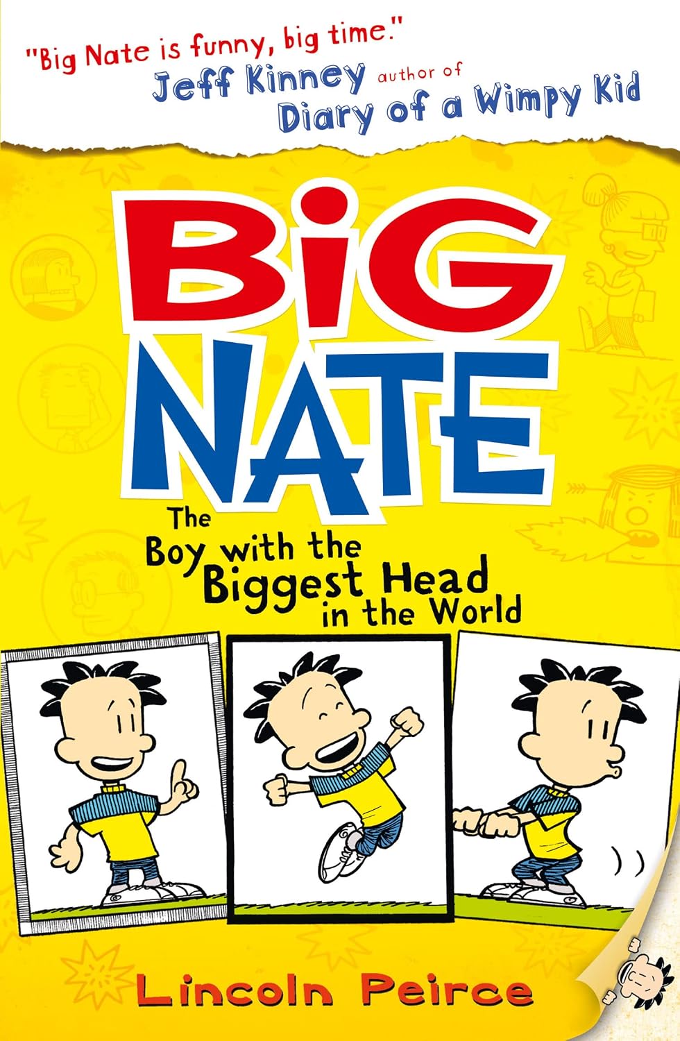 Big Nate - the Boy With Biggest Head in the World: a Hilarious Illustrated Children's Book About Surviving Middle School