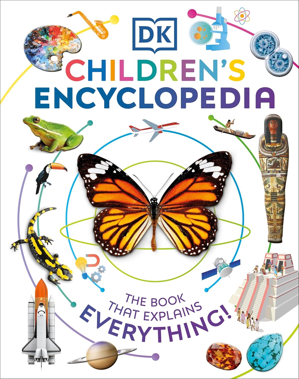 Dk Children's Encyclopedia: the Book That Explains Everything