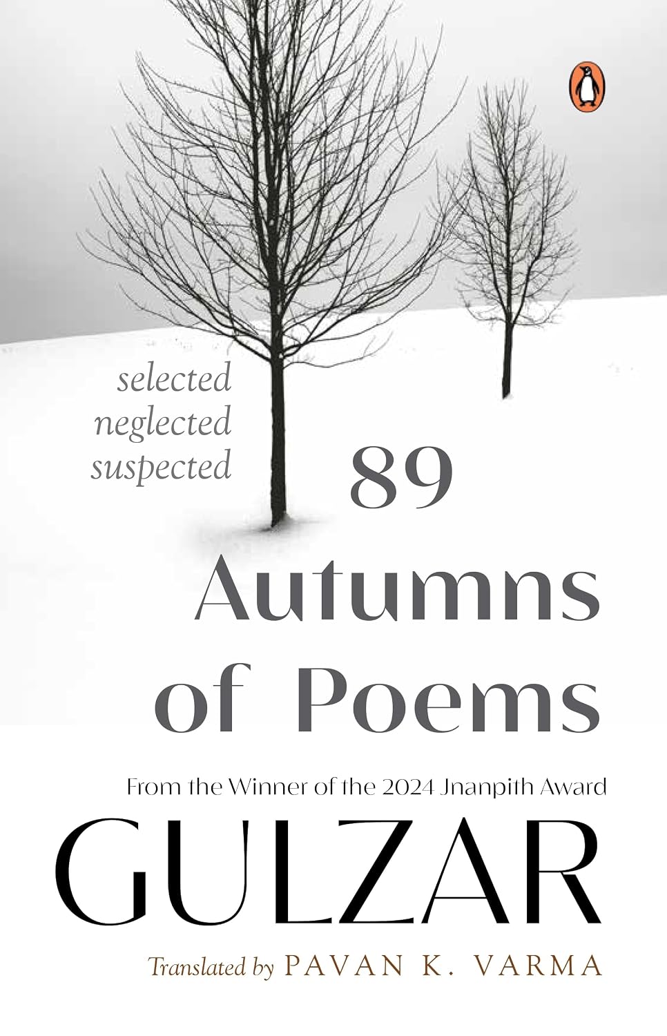 89 Autumns of Poems: Selected, Neglected, Suspected