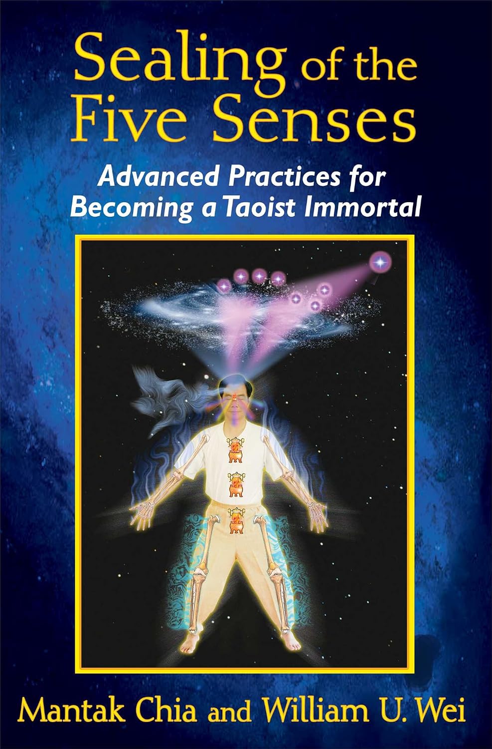 Sealing of the five senses: advanced practices for becoming a Taoist immortal