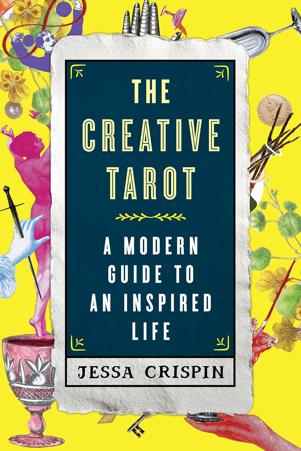 The creative tarot: a modern guide to an inspired life