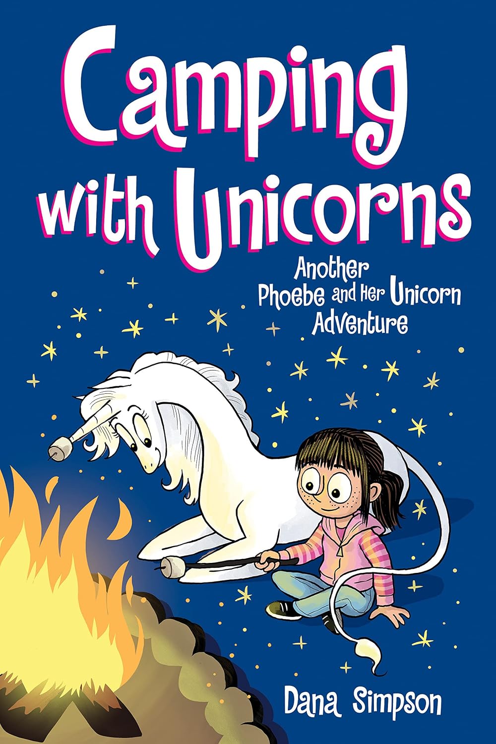 Camping with unicorns : another Phoebe and her unicorn adventure