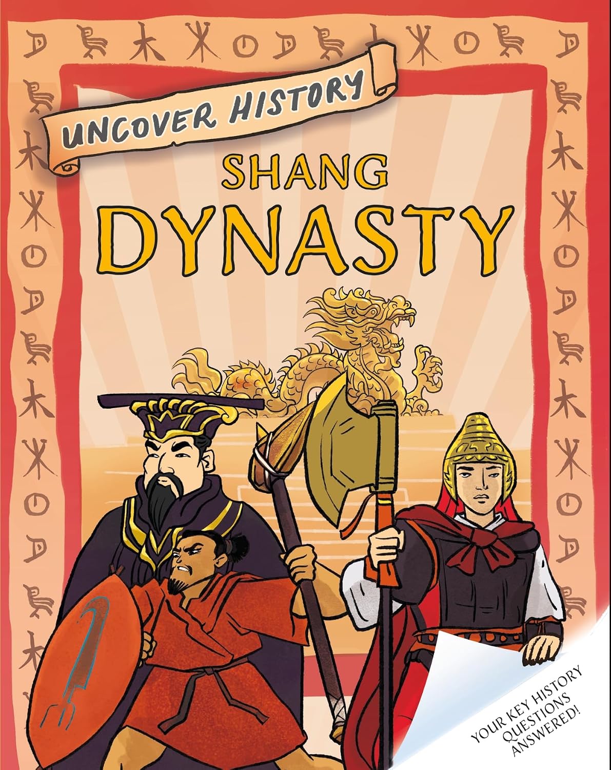 No Mystery to History Shang Dynasty (uncover History)