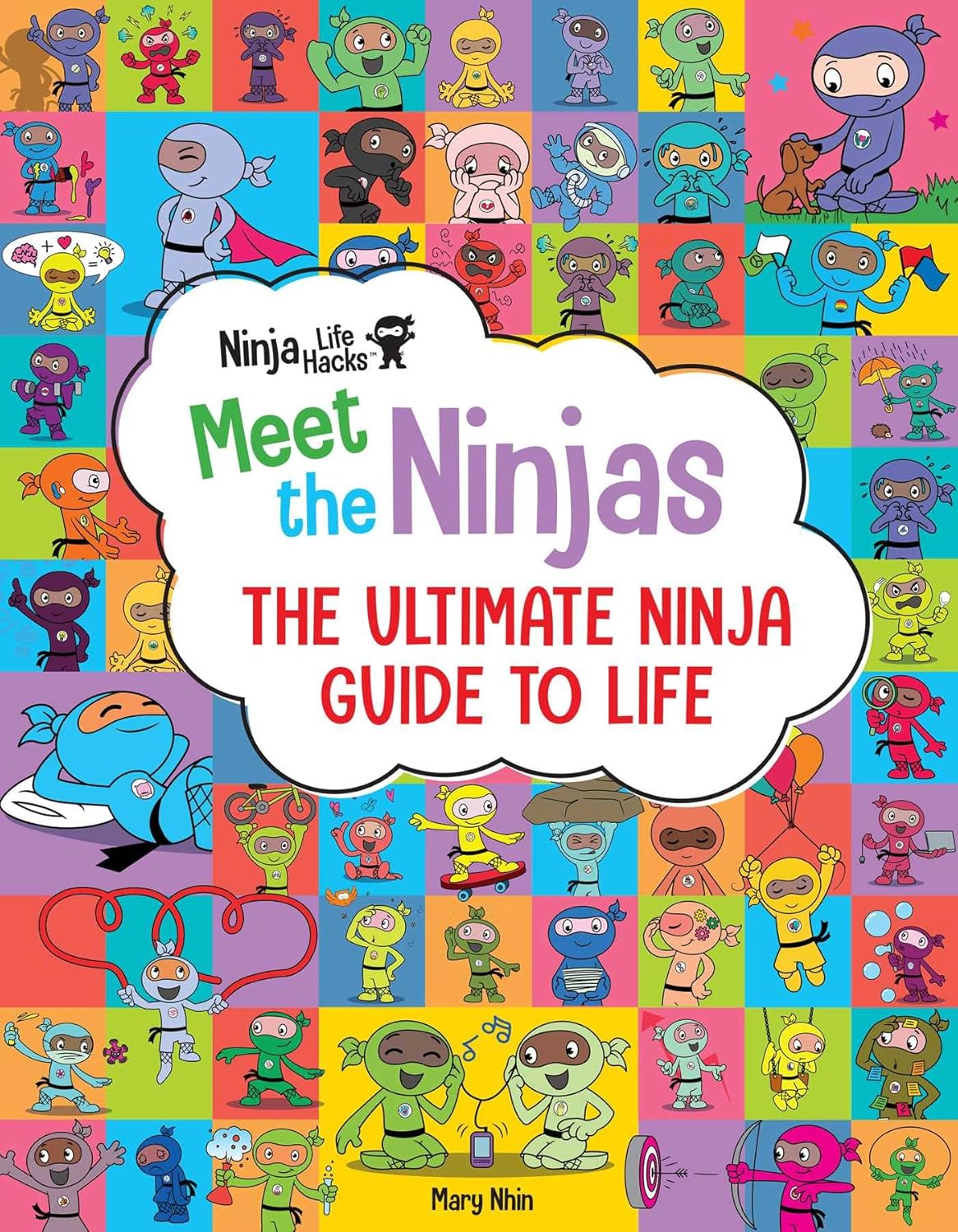 Ninja Life Hacks : Meet the Ninjas: The Ultimate Ninja Guide to Life
