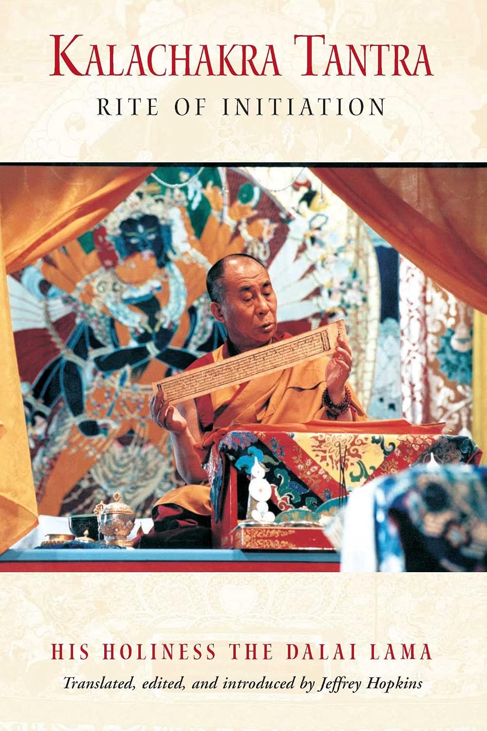Kālachakra tantra: rite of initiation : for the stage of generation : a commentary on the text of Kay-drup-ge-leg-bel-sang-bo