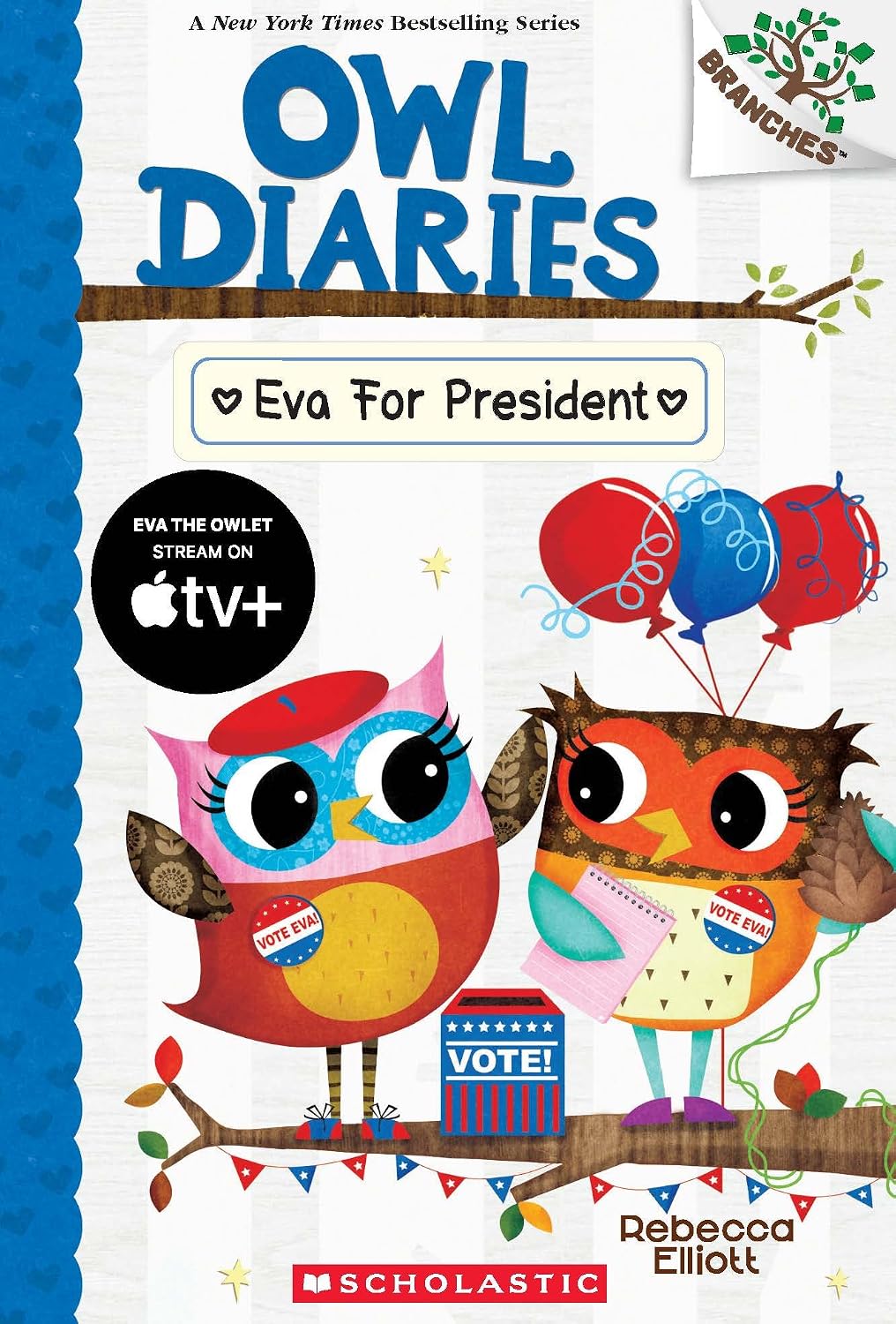 Owl Diaries #19: Eva for President