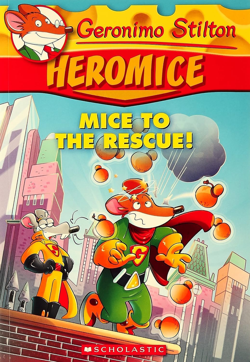 Geronimo Stilton Heromice #1: Mice of the Rescue