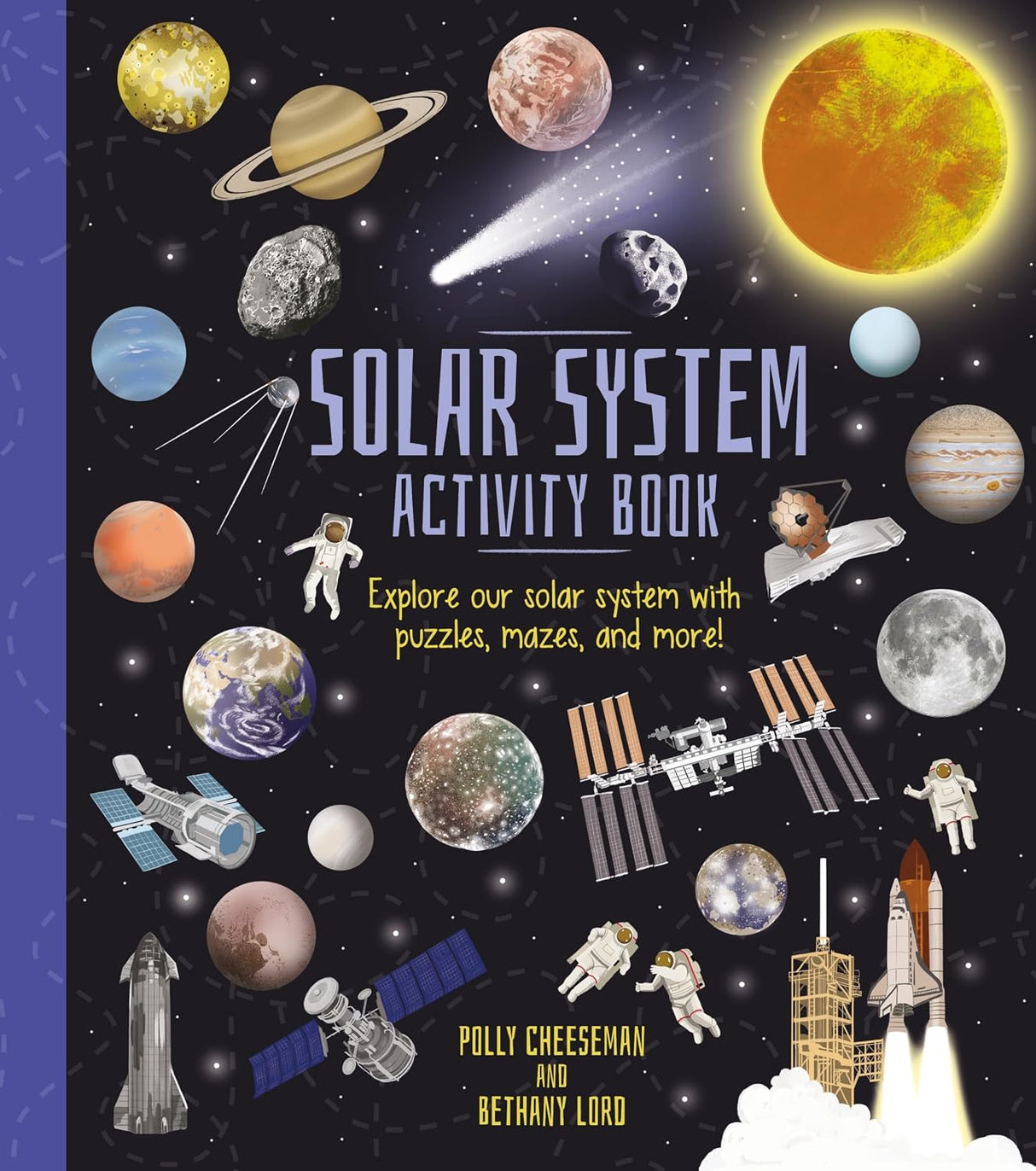 Solar System Activity Book: Explore Our Solar System with Puzzles, Mazes, and More! (activity Atlas)