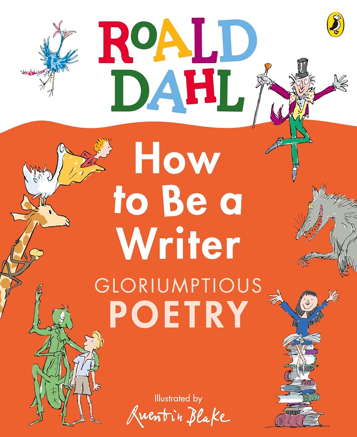 Roald Dahl How to Be a Writer