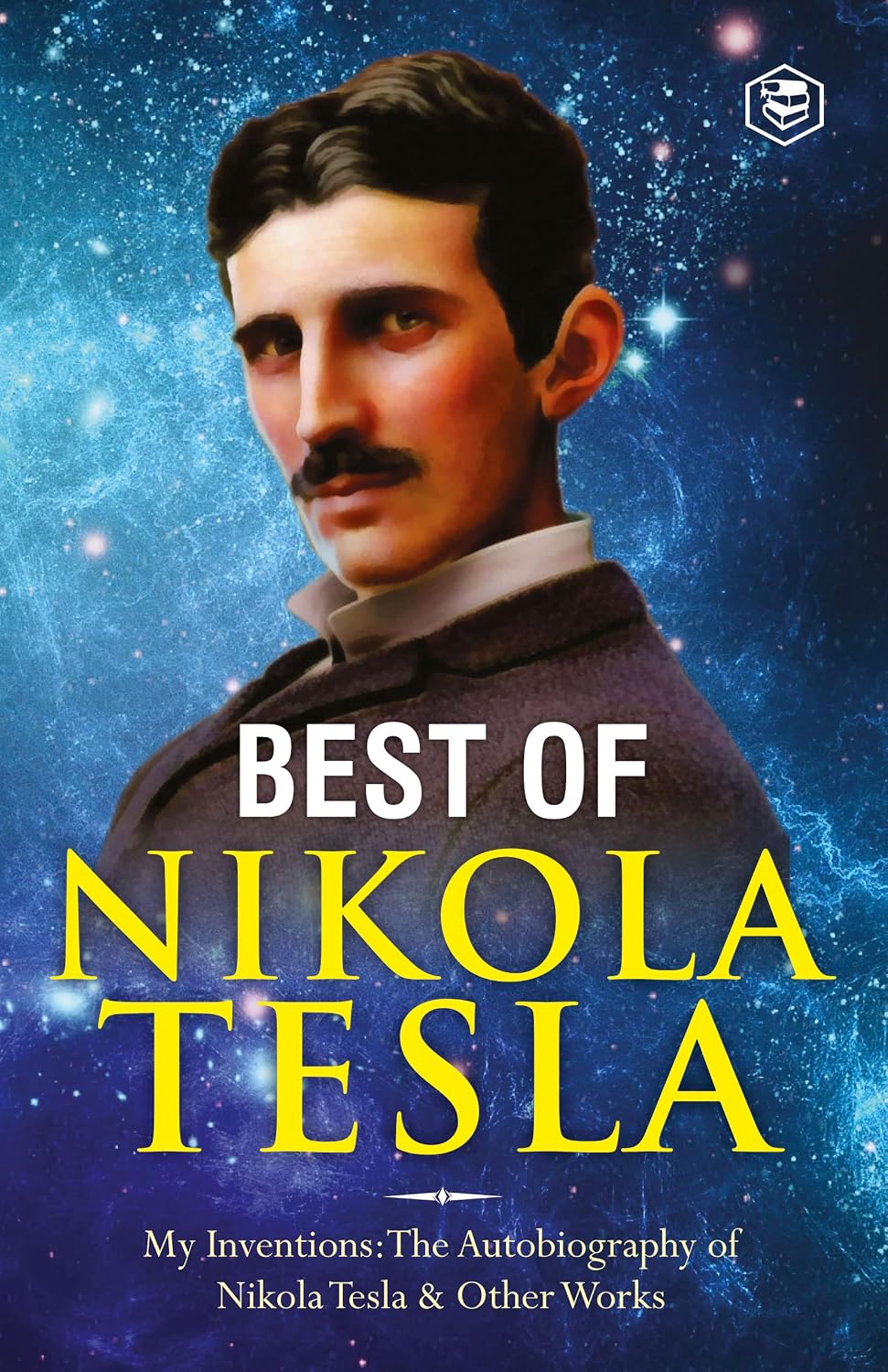 The Inventions, Researches, and Writings of Nikola Tesla