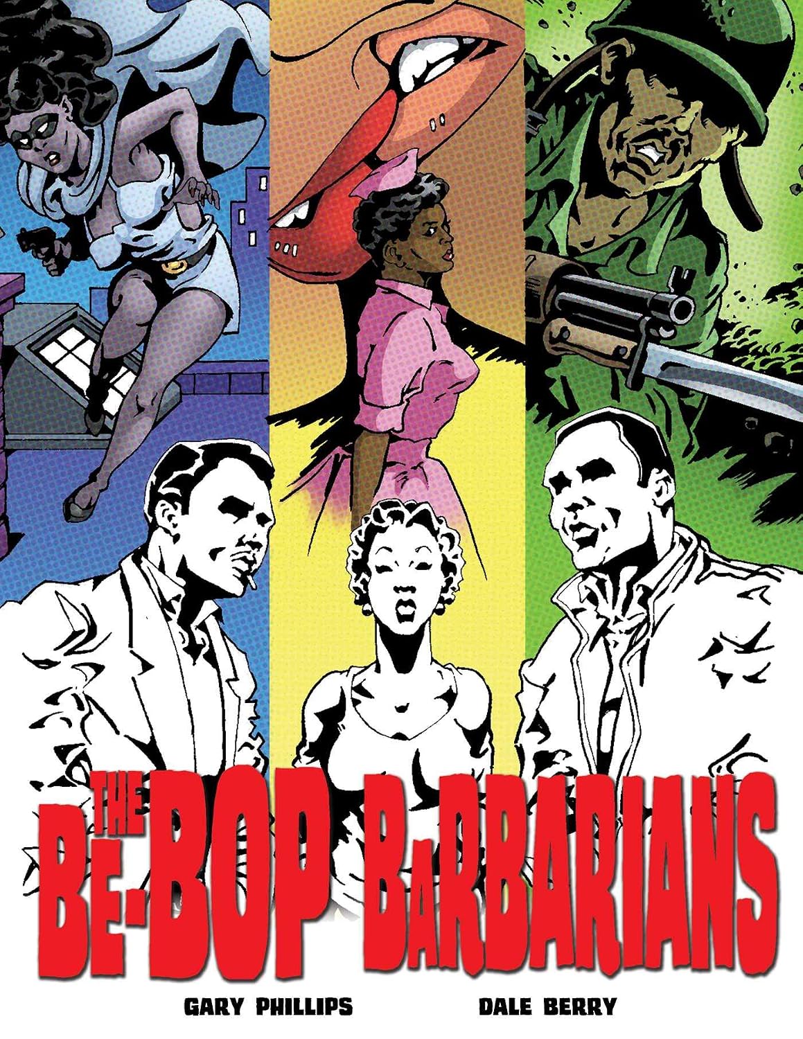 Be-Bop Barbarians: A Graphic Novel