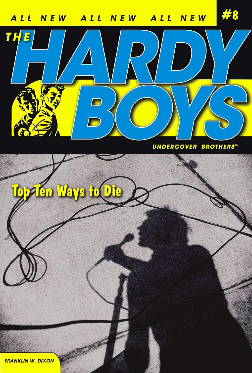 Top Ten Ways to Die: Hardy Boys: Undercover Brothers #8