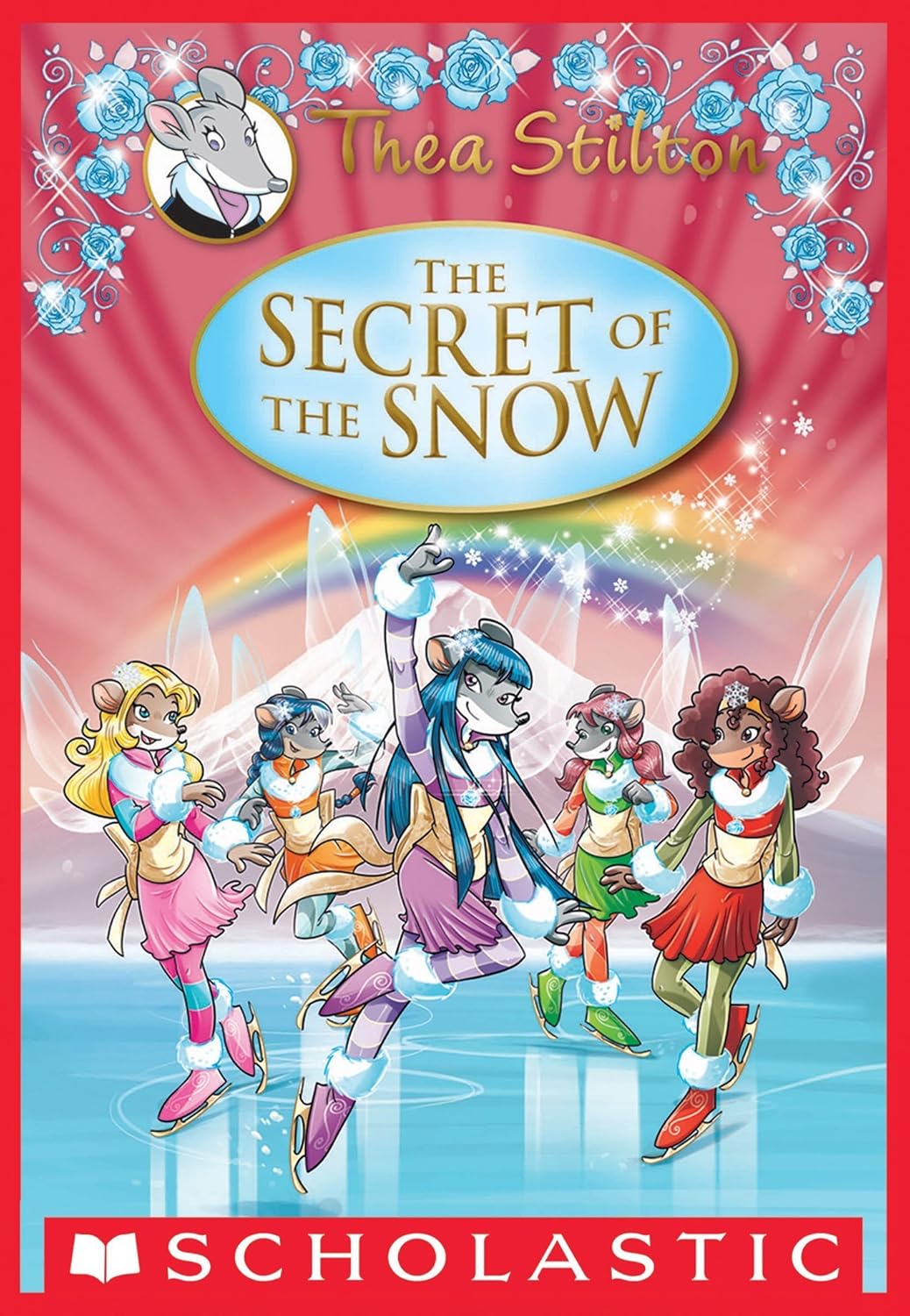 Thea Stilton :The Secret of the Snow