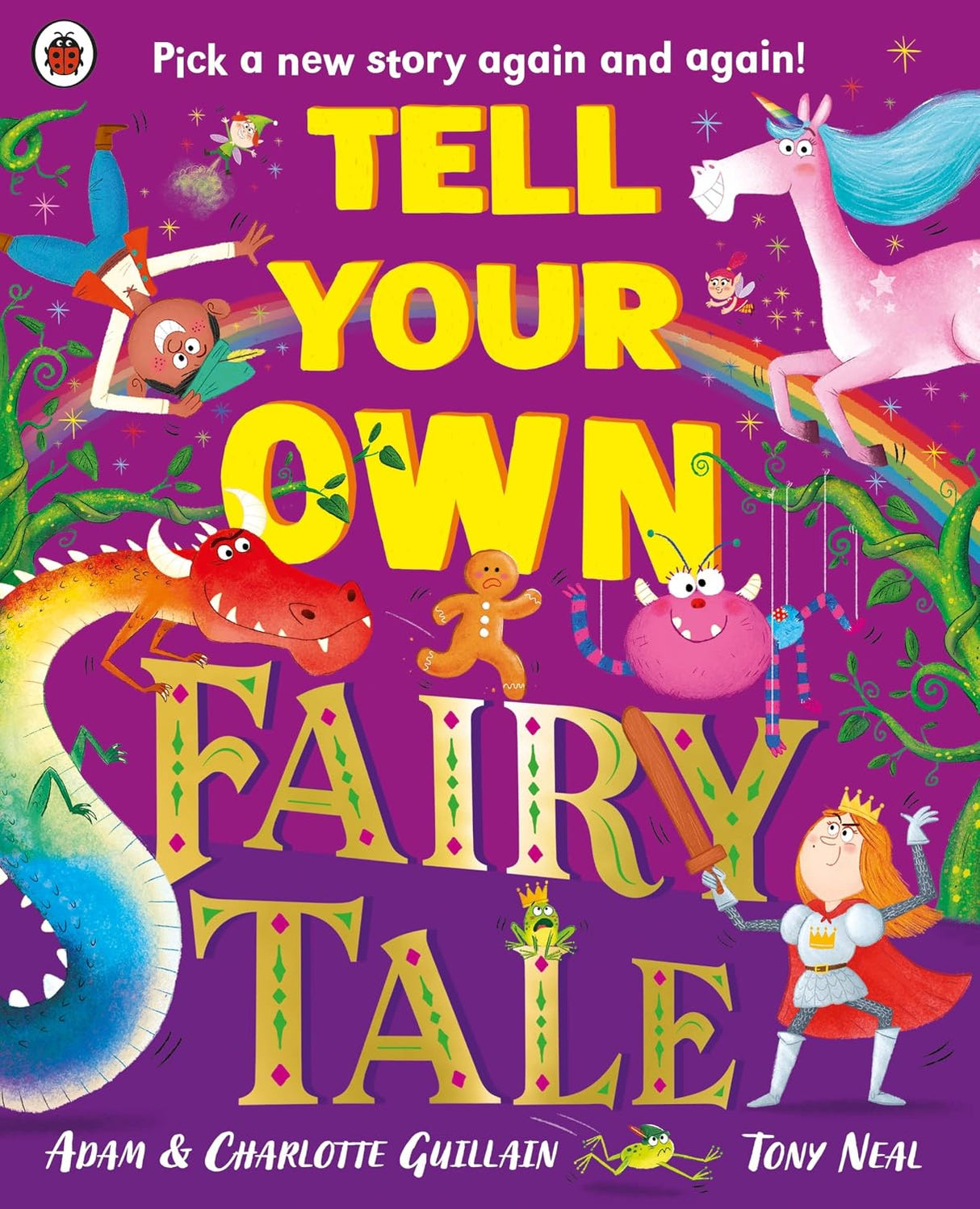 Tell Your Own Fairy Tale: Pick a New Story Again and Again!