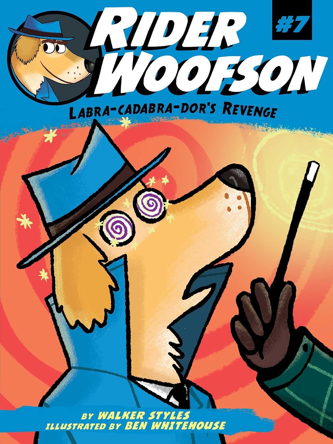 Labra-cadabra-dor's Revenge: Volume 7 (rider Woofson)