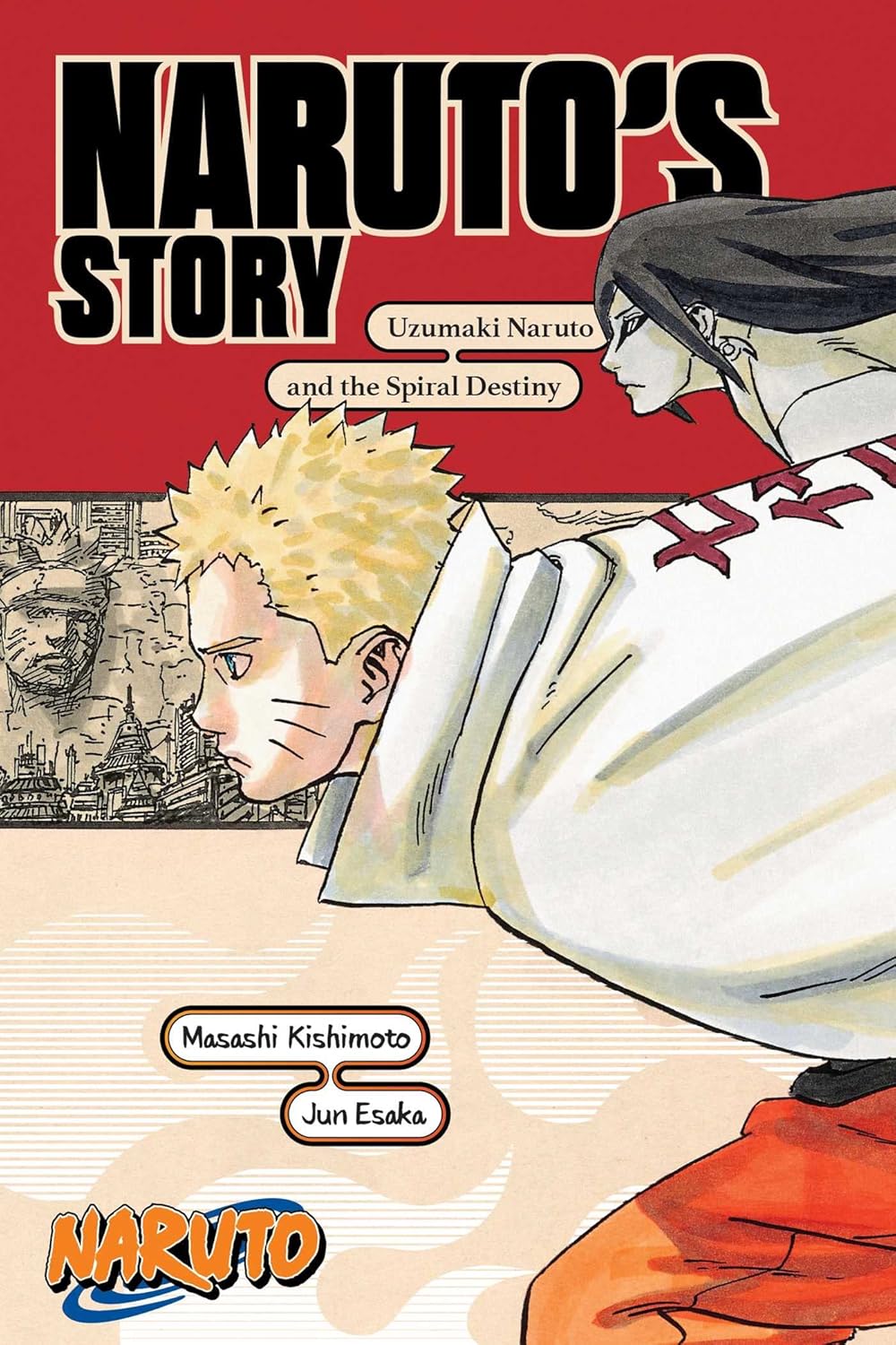 Naruto's Story: Uzumaki Naruto and the Spiral Destiny