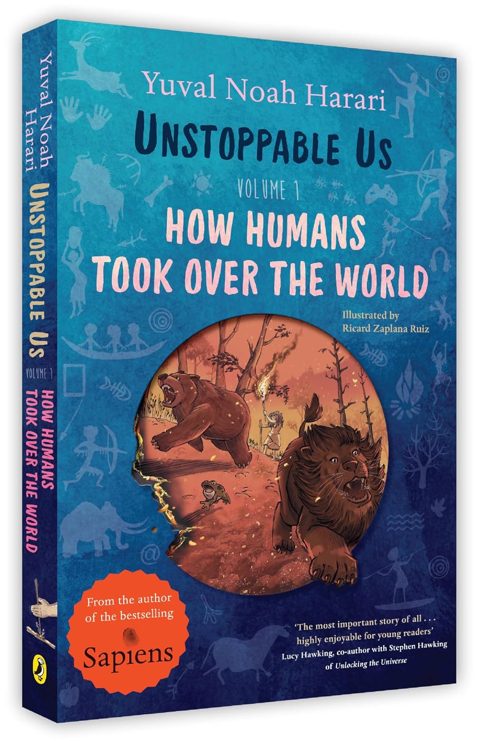 Unstoppable Us, Volume 1: How Humans Took Over the World