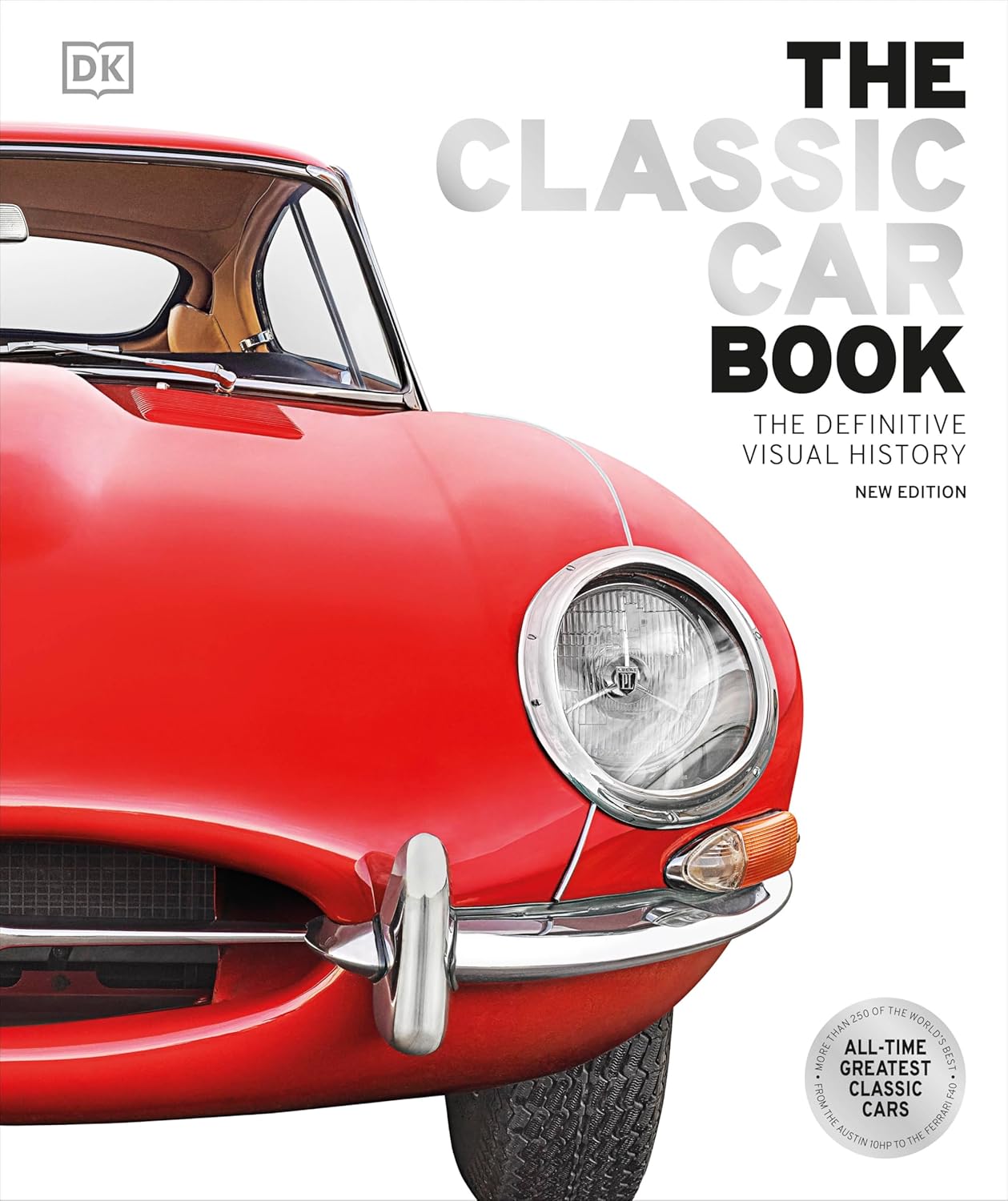 The Classic Car Book: the Definitive Visual History