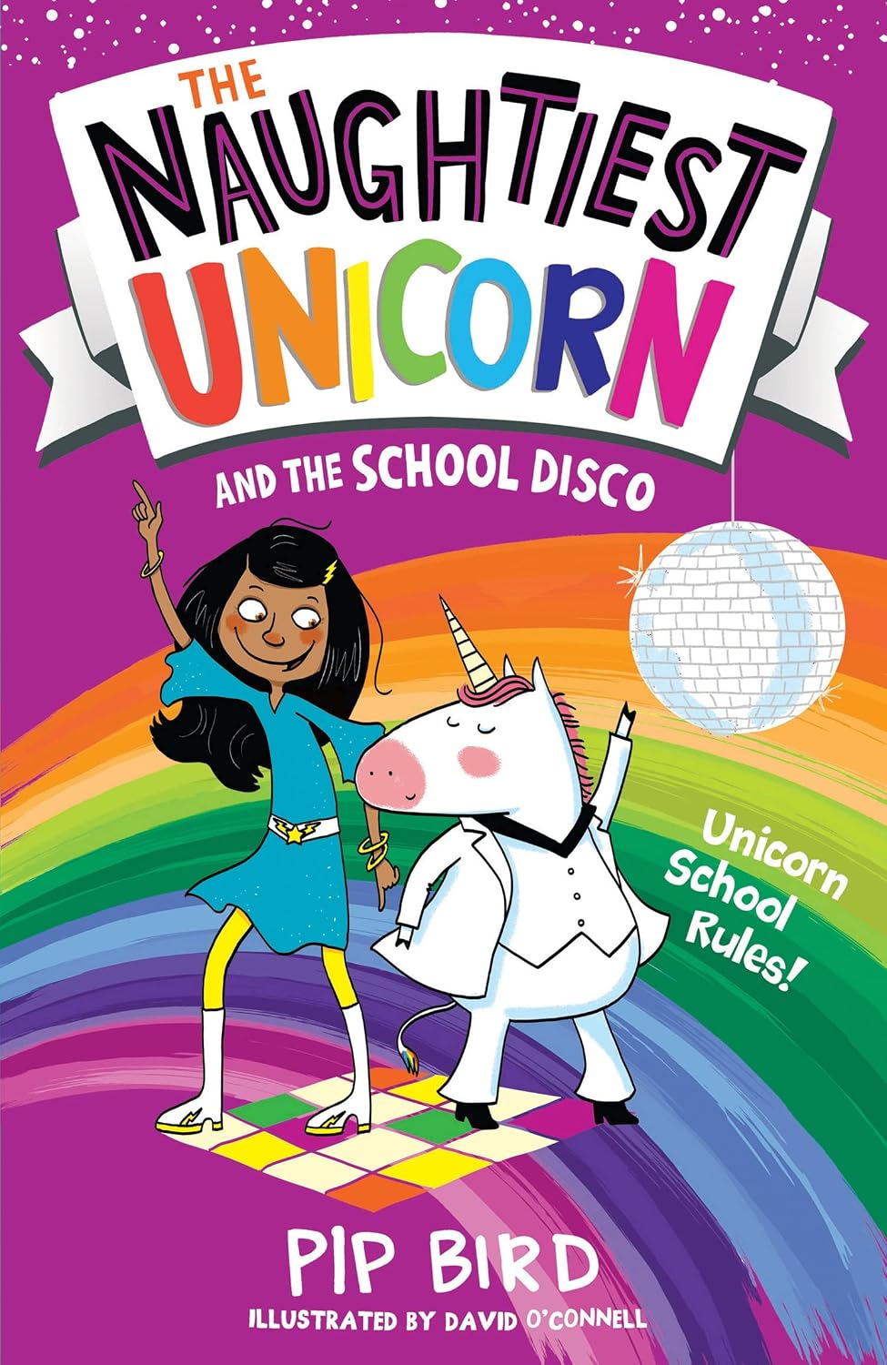 Naughtiest Unicorn and the School Disco