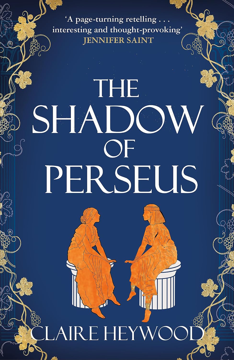Shadow of Perseus: A Compelling Feminist Retelling of the Myth of Perseus Told from the Perspectives of the Women Who Knew Him Best