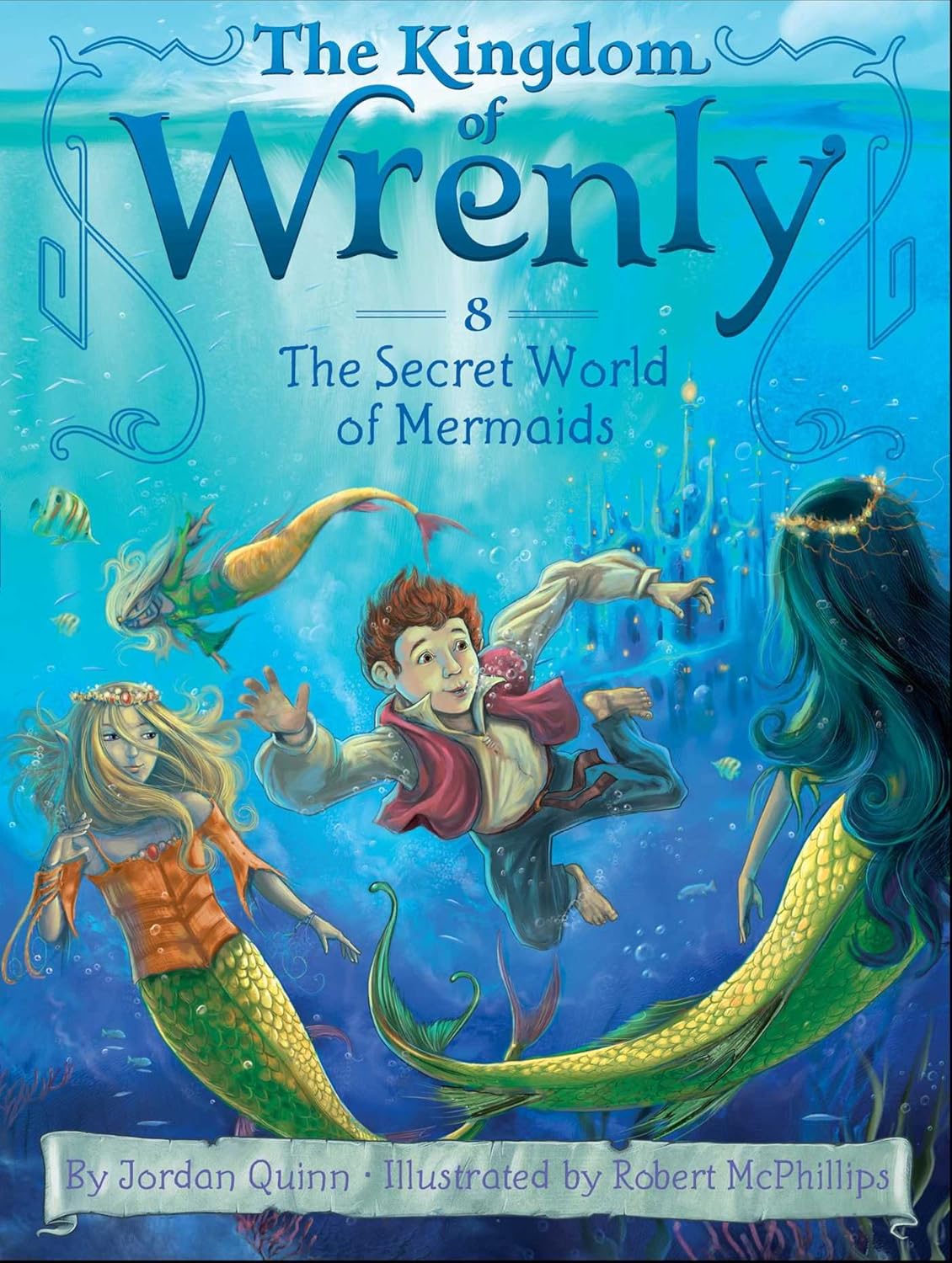 The Kingdom of Wrenly: Secret World of Mermaids