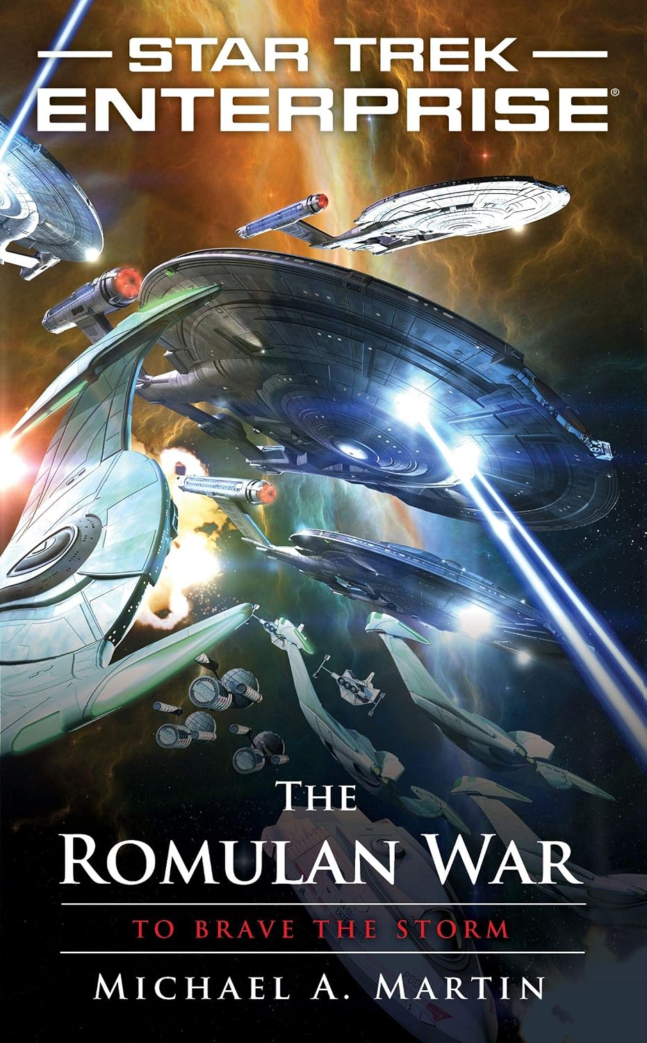 The Romulan War: To Brave The Storm: Star Trek: Enterprise