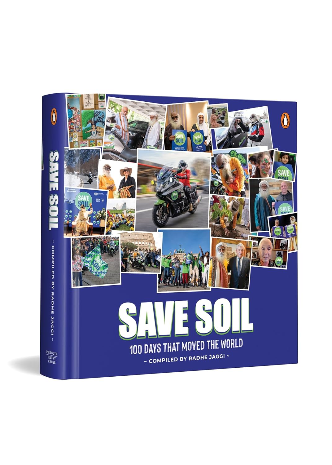Save Soil : 100 Days That Moved the World