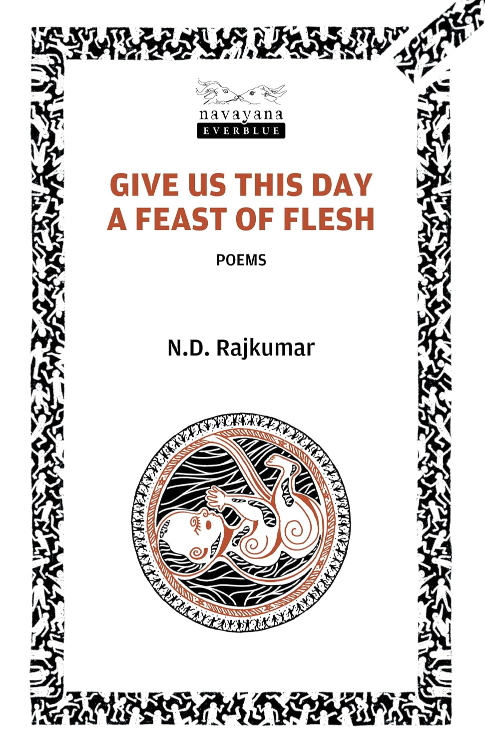 Give Us This Day a Feast of Flesh