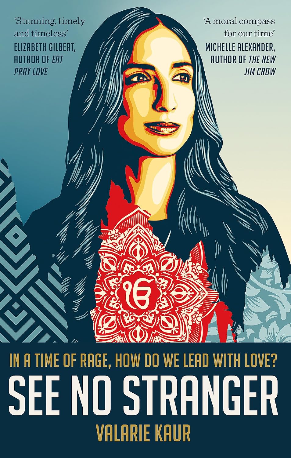 See No Stranger: a Memoir and Manifesto of Revolutionary Love