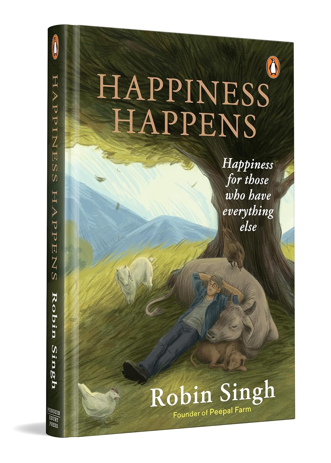 Happiness Happens: Happiness for Those Who Have Everything Else