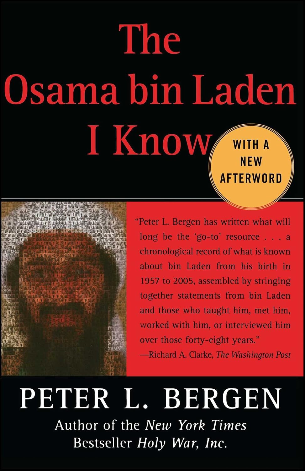 The Osama bin Laden I Know: An Oral History of al Qaeda's Leader
