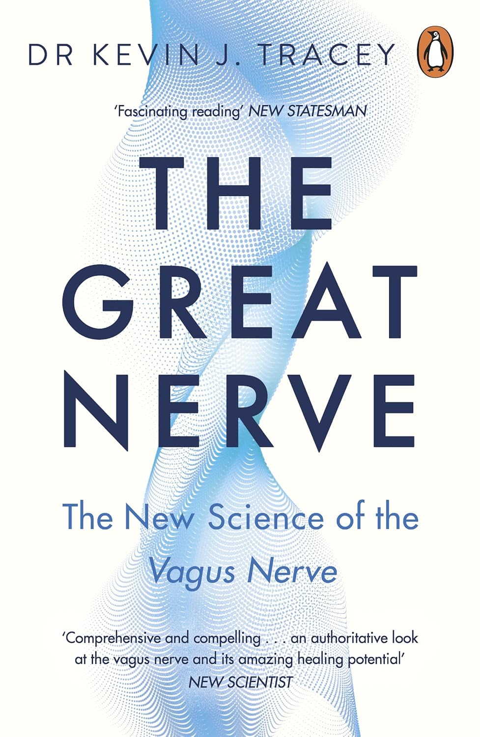 The Great Nerve: the New Science of the Vagus Nerve