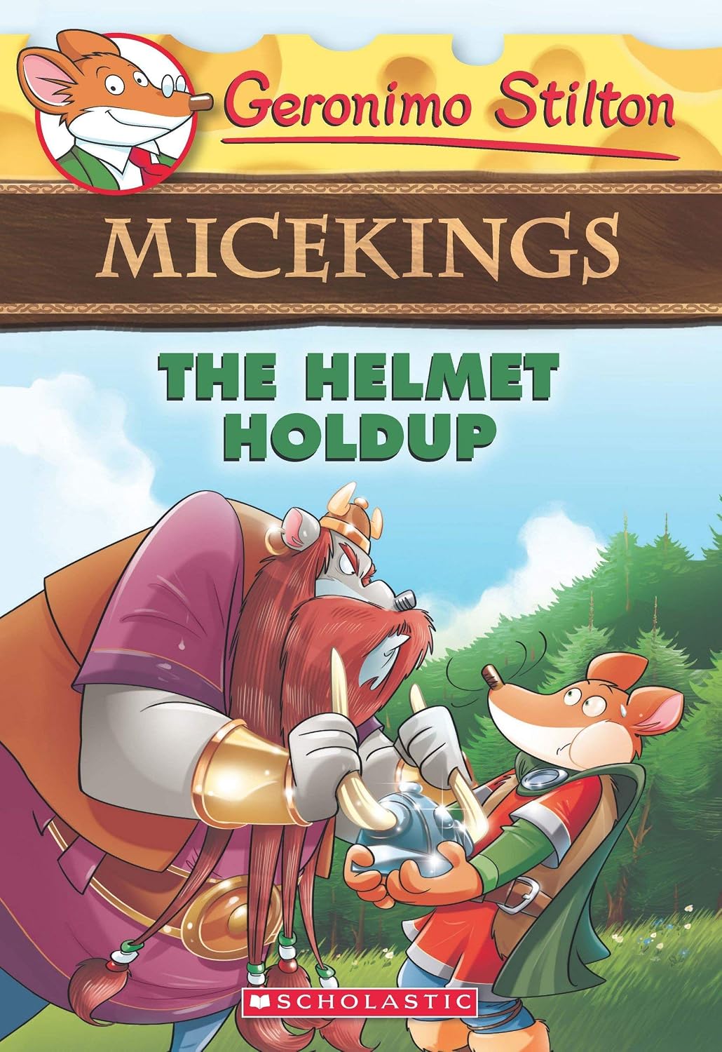 The Helmet Holdup (geronimo Stilton Micekings #6)