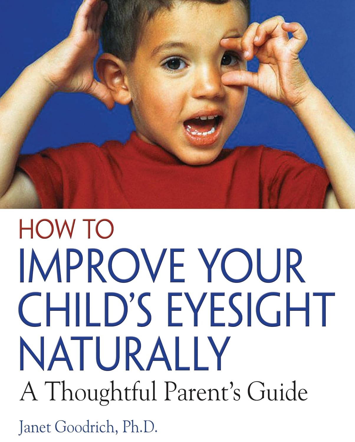 How to Improve Your Child's Eyesight Naturally: A Thoughtful Parent's Guide