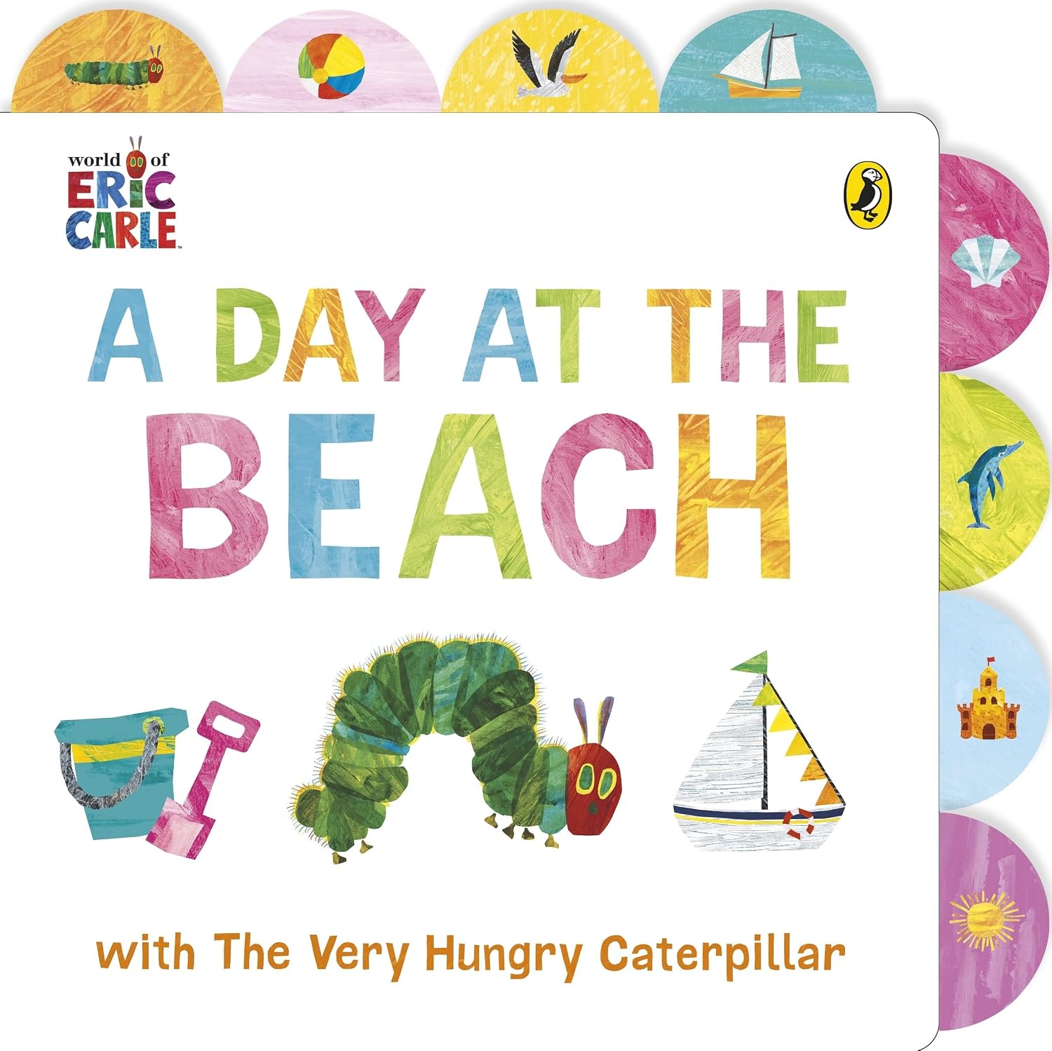 A Day at the Beach With the Very Hungry Caterpillar: Tabbed Board Book