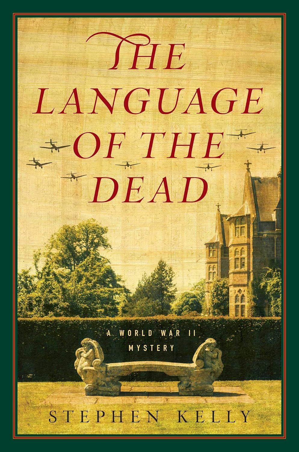 Language of the Dead: A World War II Mystery