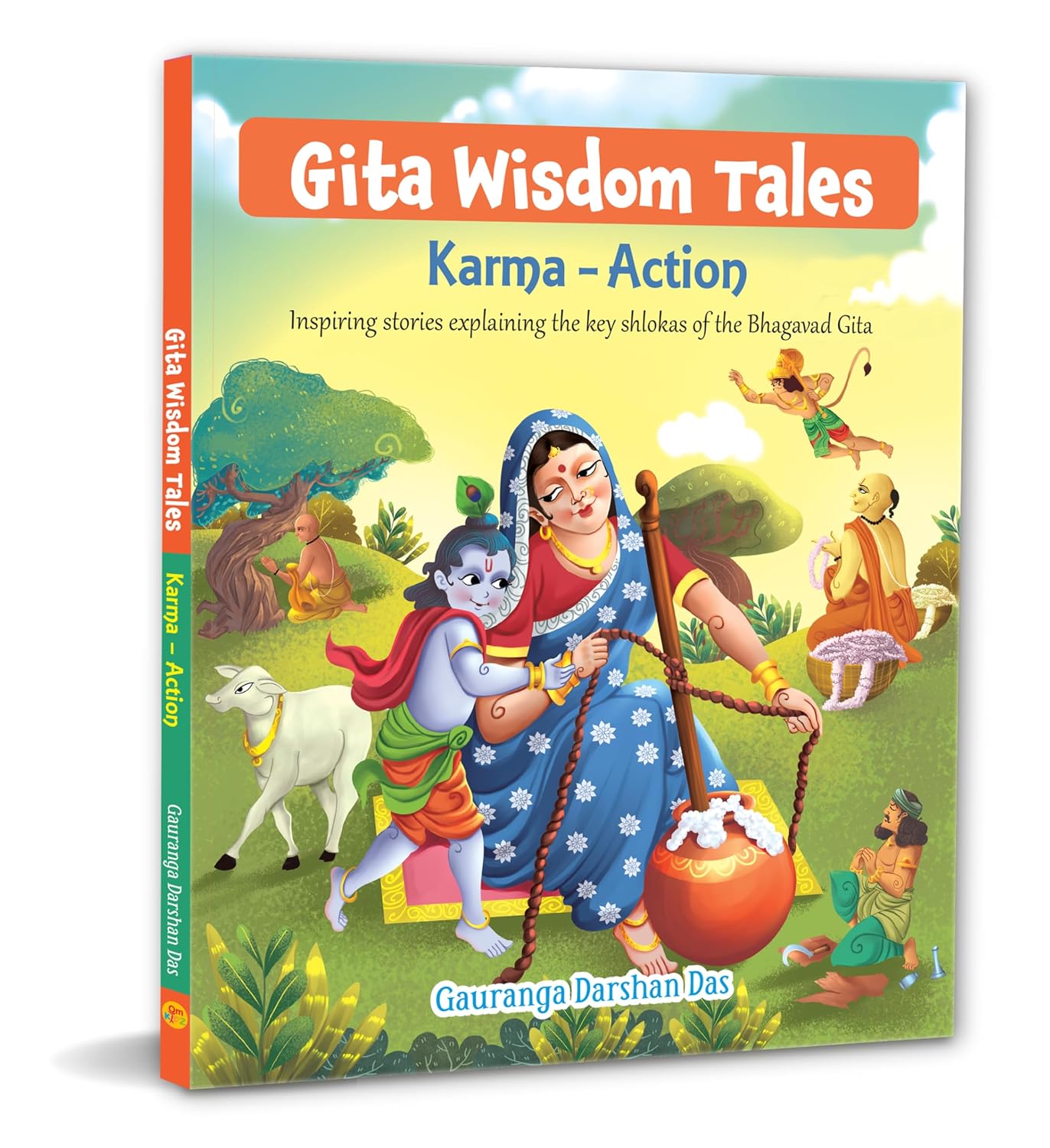 Gita Wisdom Tales for Children: Karma & Action Inspiring Stories From the Bhagavad Gita for Kids