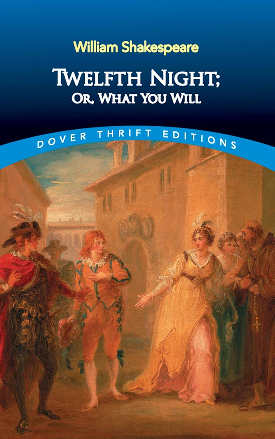 Twelfth night, or, What you will